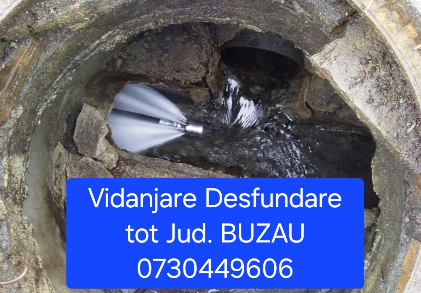 Vidanjare fose Desfundare tevi tot județul Buzau