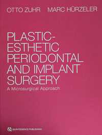 Plastic-esthetic periodontal and implant surgery