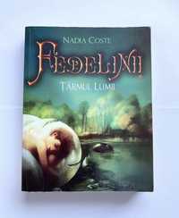 Cartea Fedelinii  Tarmul lumii de Nadia Coste