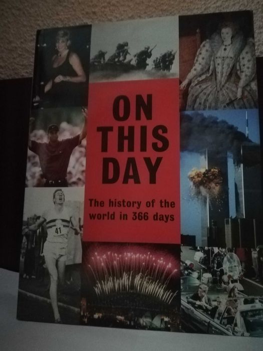 On This Day: The History of the World in 366 Days