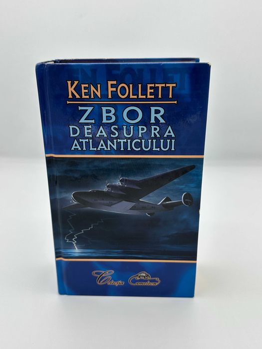 Zbor deasupra Atlanticului - Ken Follett