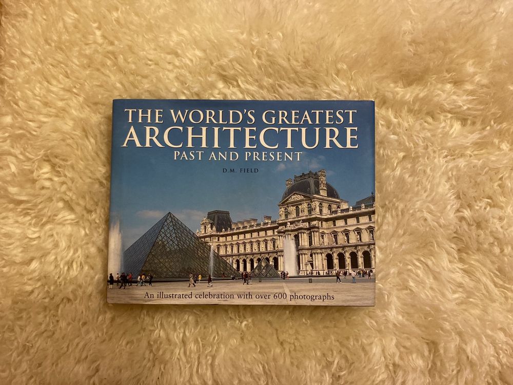 The World’s greatest Architecture (hardcover)