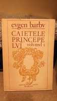 Cărți de colecție - "Caietele principelui" vol 1-6, Eugen Barbu