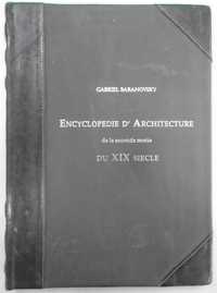 Encyclopedie d'architecture de la seconde moitie du XIX siecle Vl1,3,5