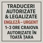 Traduceri autorizate & legalizate engleză – URGENT 1–3 ore Craiova