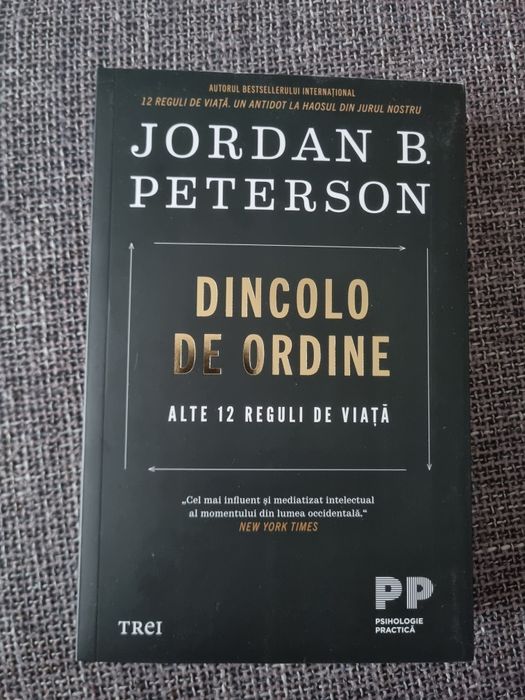 Jordan B Peterson - 12 Reguli de viata & Dincolo de ordine