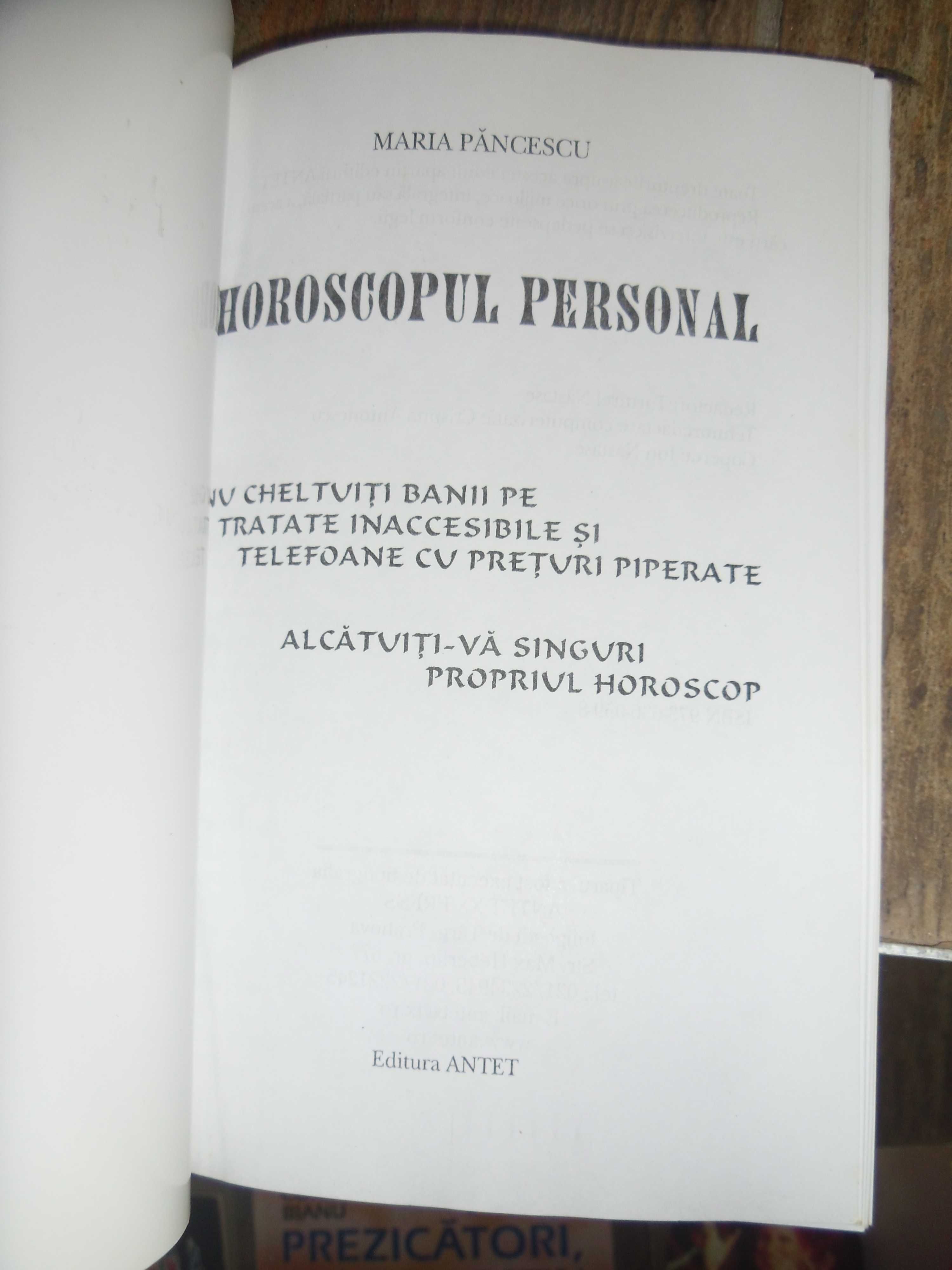 Zodiacul -Horoscopul personal ,2 vol