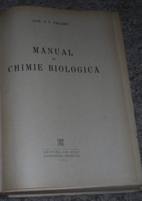 Manual de chimie biologica - Acad A.V. PALLADIN