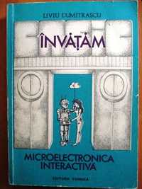 Învăţăm microelectronica interactivă (2 volume)