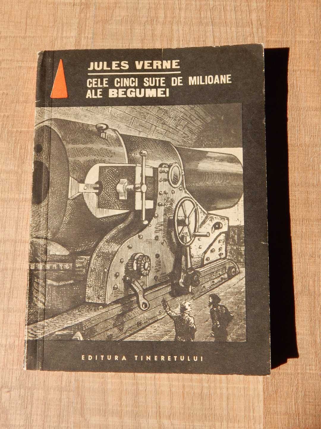 Cele 500 de milioane ale Begumei Jules Verne Editura Tineretului 1968