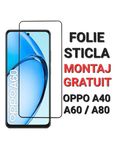 Folie de Sticla OPPO A38 , A58 , A60 , A78 , A80