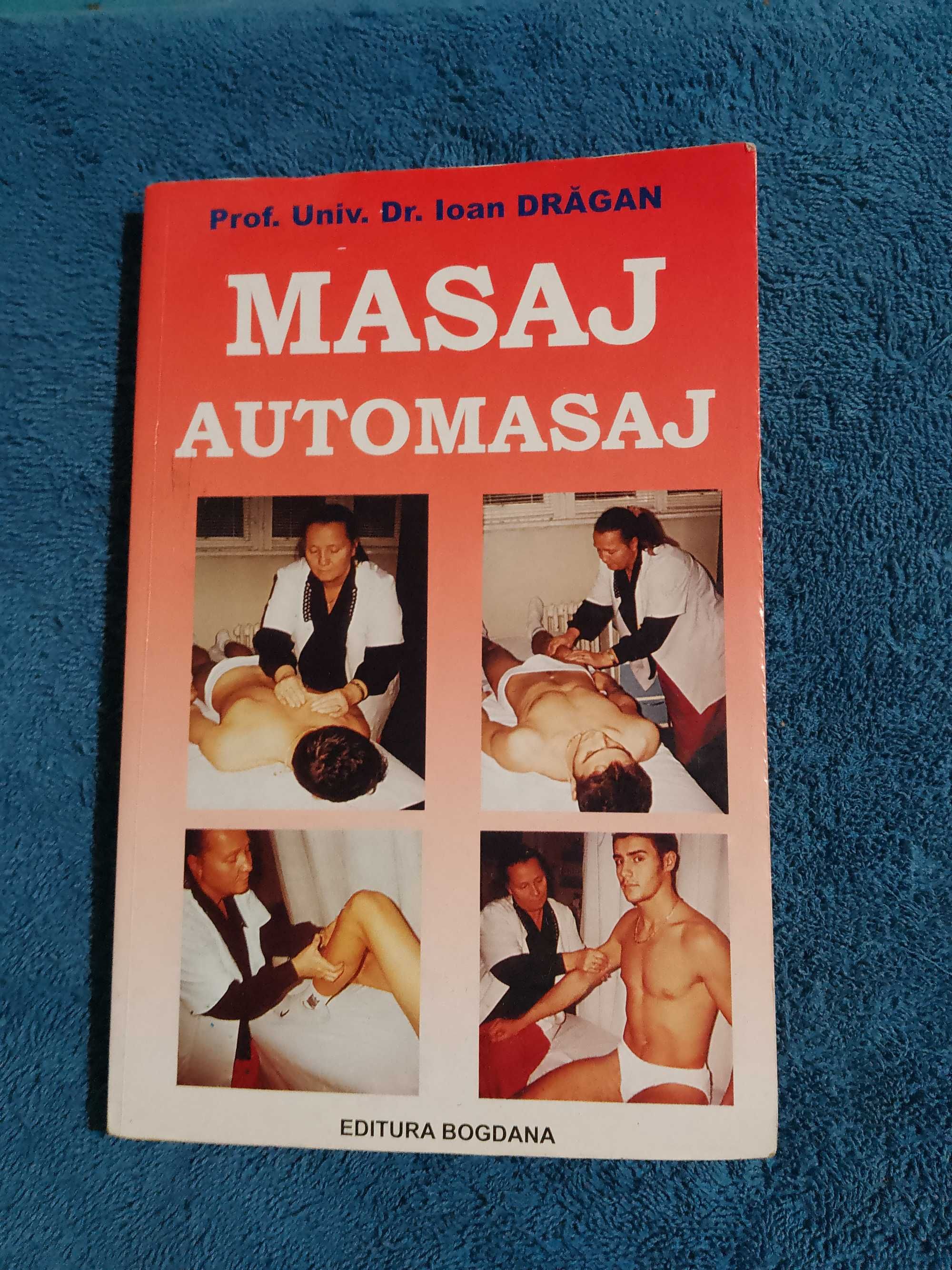 carte: Masaj - Automasaj - I. Drăgan