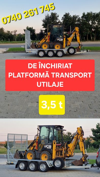 Platformă transport utilaje DE ÎNCHIRIAT platforme remorci 3,5t 3500kg