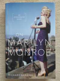 On Marilyn Monroe by Richard Barrios