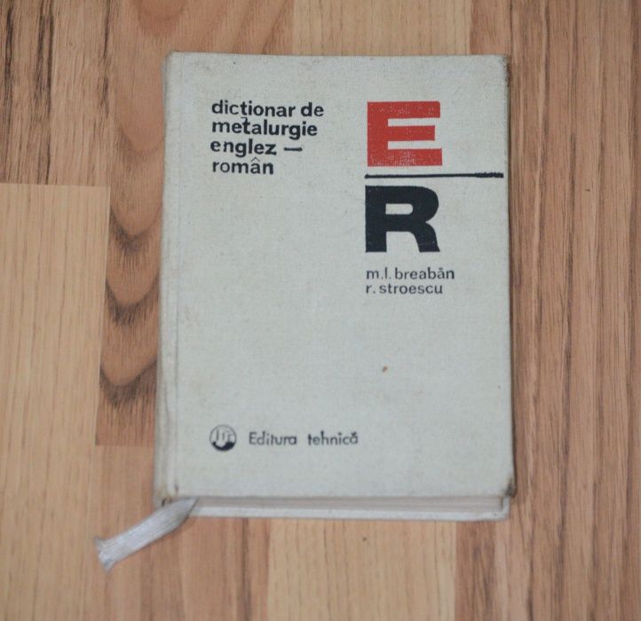 Dictionar de metalurgie englez roman. Editura tehnica