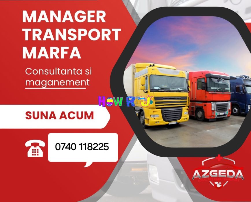 Cauti Manager de Transport MARFA ? Atestat ARR - Licenta libera