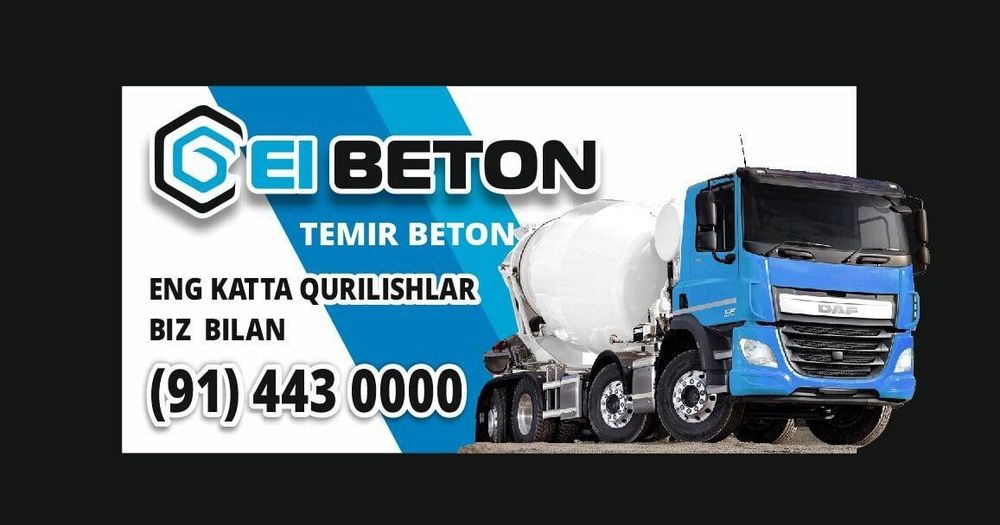 El Beton 24/7 Xizmat qiladi.