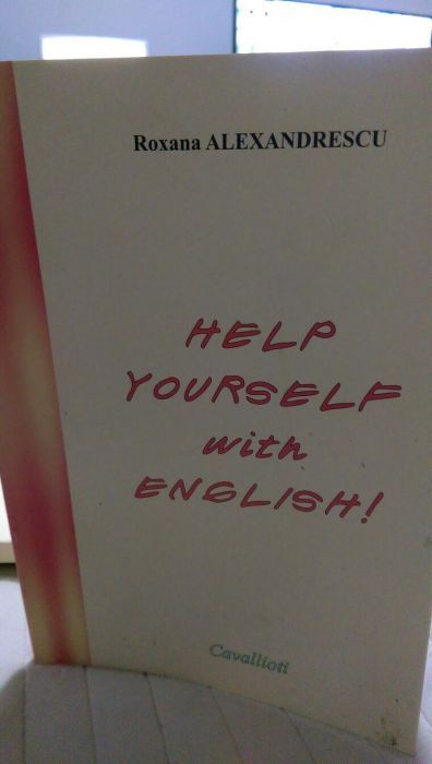 Help yourself with English - Roxana Alexandrescu