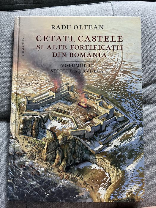 Cetati, castele si alte fortificatii din Romania, volum ll