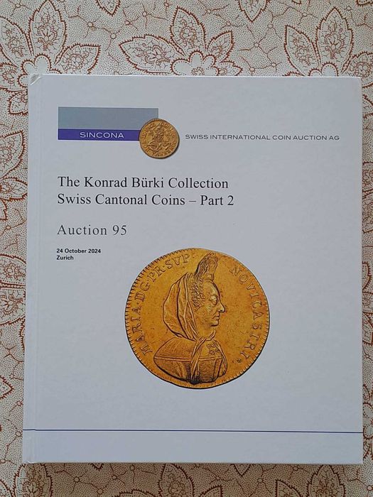 The Konrad Burki Collection Swiss Cantonal Coins - Part 2