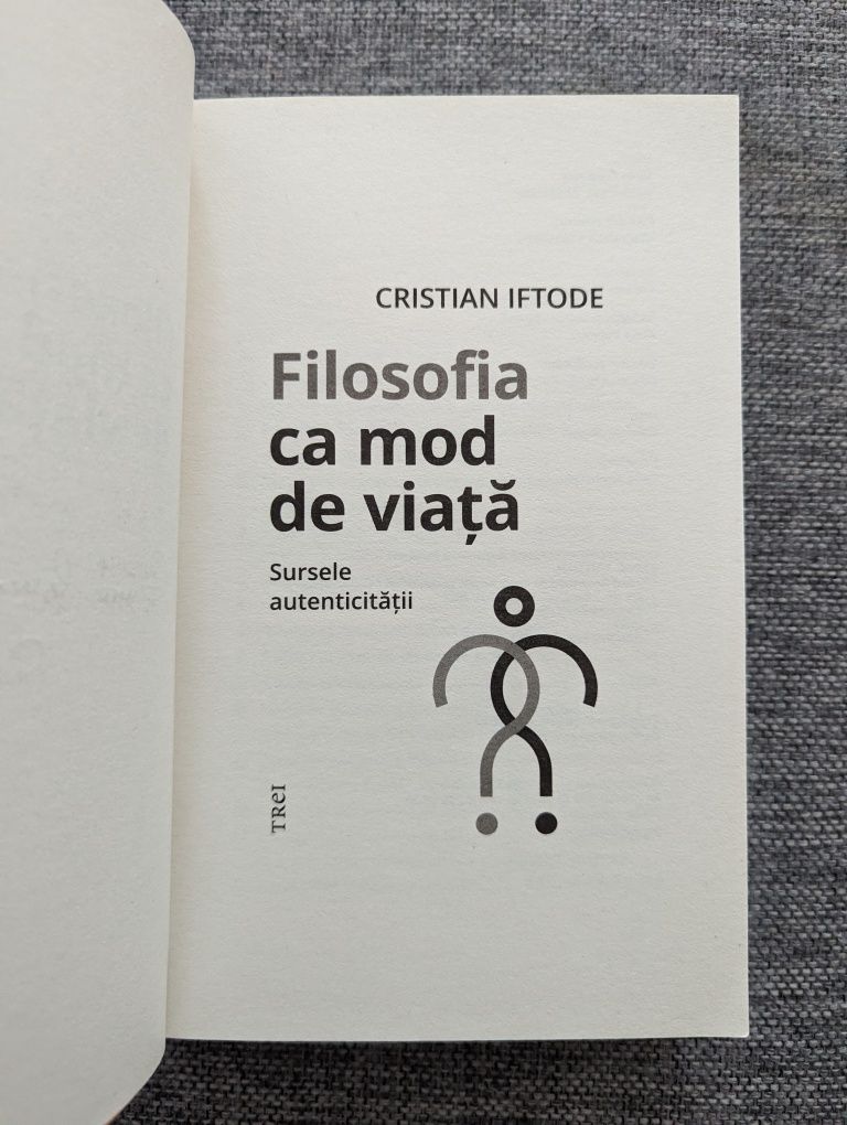 Carte Filosofia ca mod de viață - Cristian Iftode