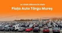Se vinde afacere la cheie — Piata Auto Târgu Mures