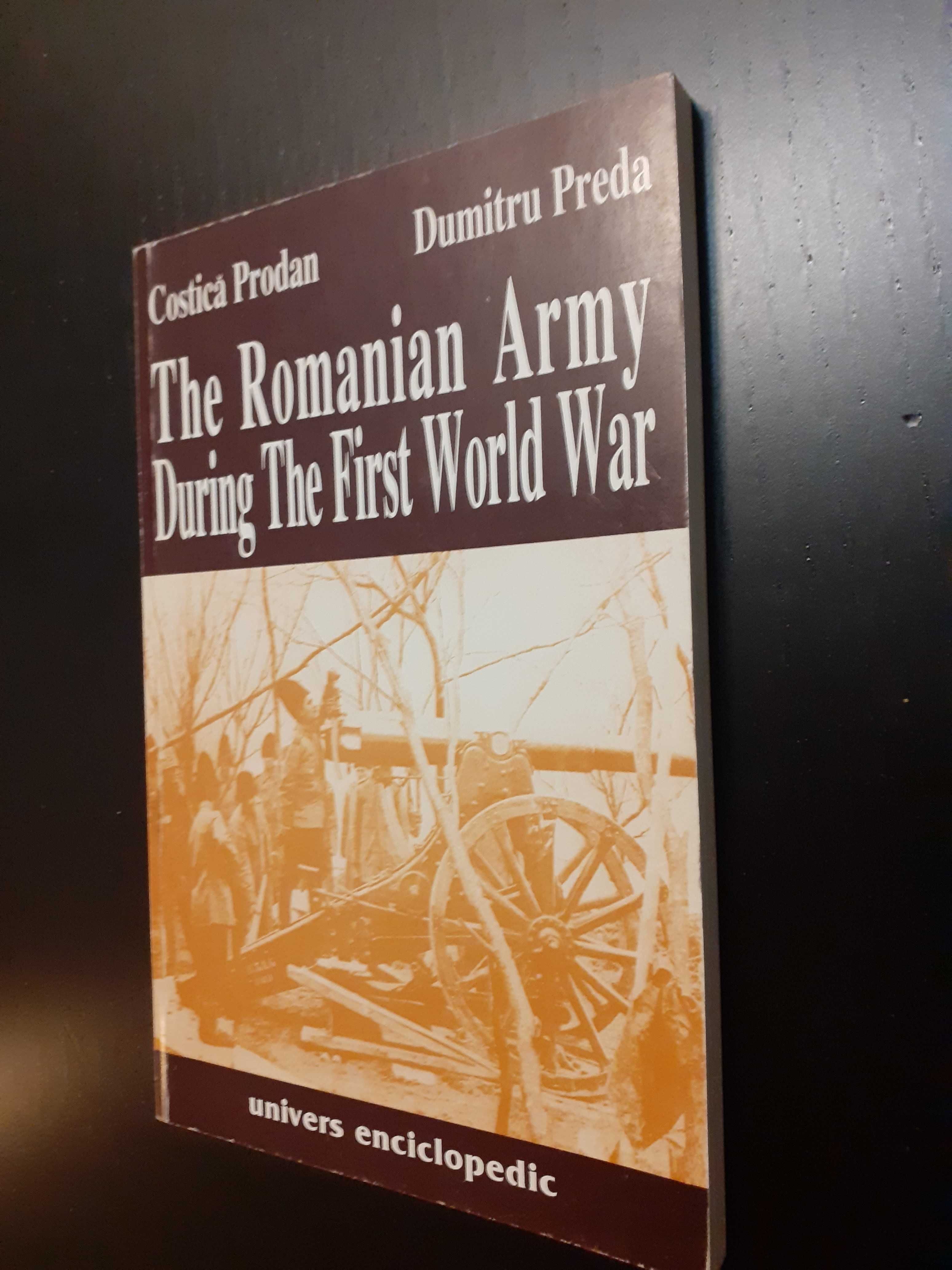 C. Prodan, D. Preda - Romanian Army During the First World War