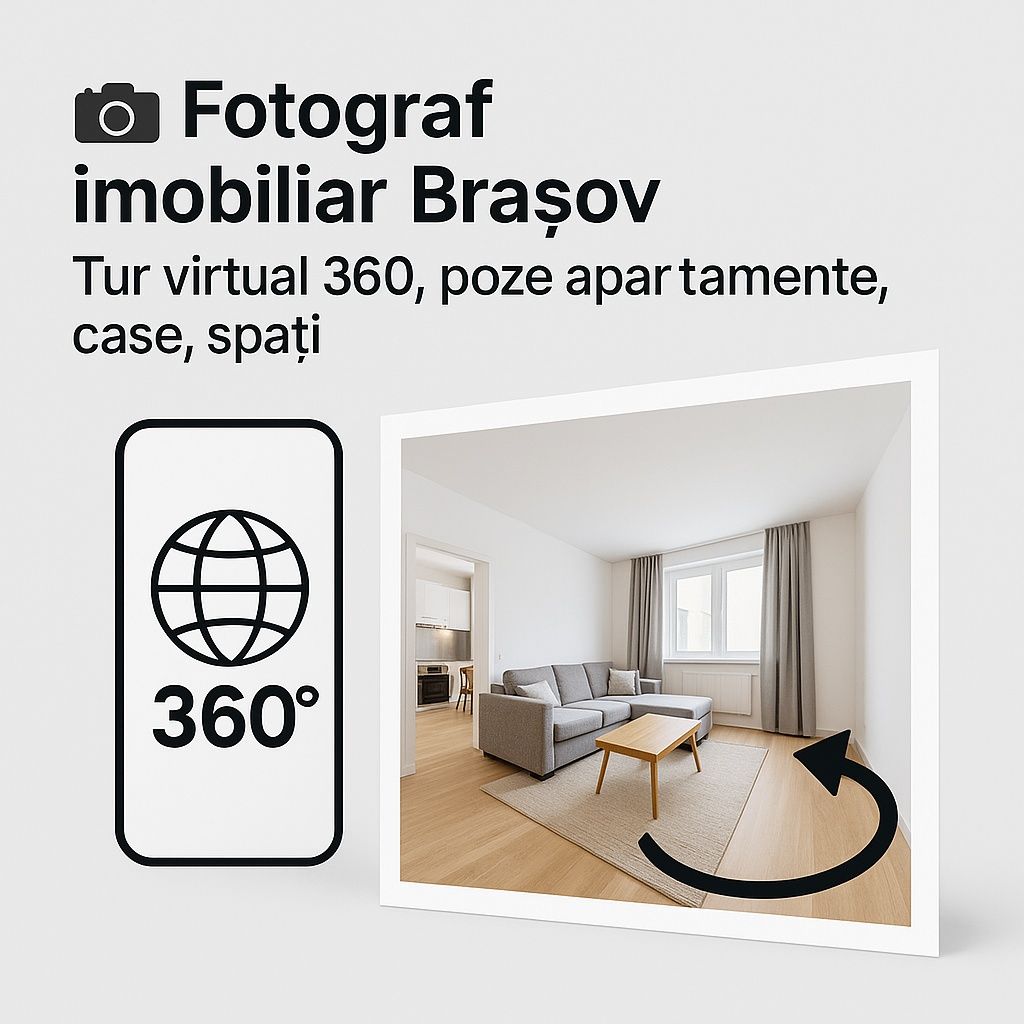 Tururi virtuale 360° și Fotografie imobiliară
