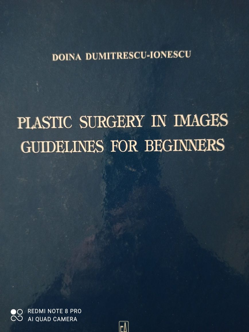 Chirurgie plastica/ Plastic surgery in images- Doina Dumitrescu