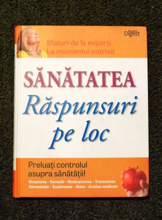 Sanatatea - Raspunsuri pe loc (Reader's Digest - NOUA!)