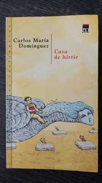 Carte - Casa De Hartie [ Carlos Maria Dominguez ]