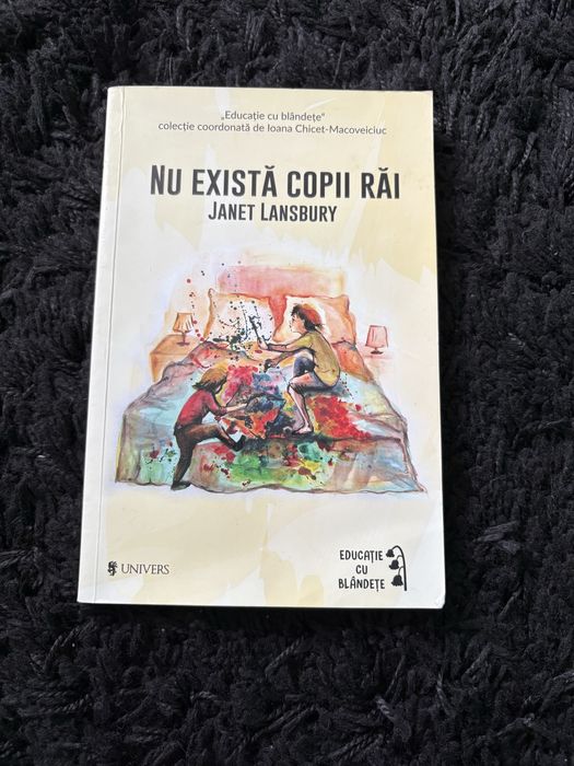 Nu exista copii rai de Janet Lansbury