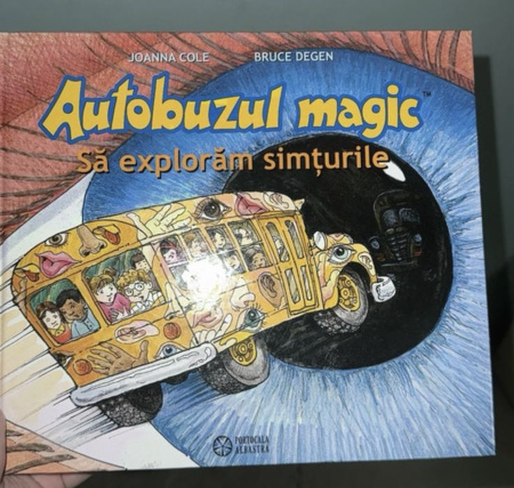 Autobuzul magic Sa exploram simturile