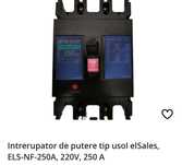 Intrerupator de putere  tip elSales ELS-NF- 250A , 220V ,