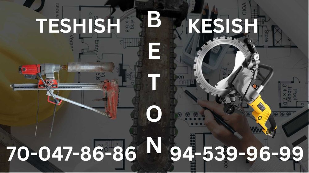 Beton Keshish va Teshish xizmati