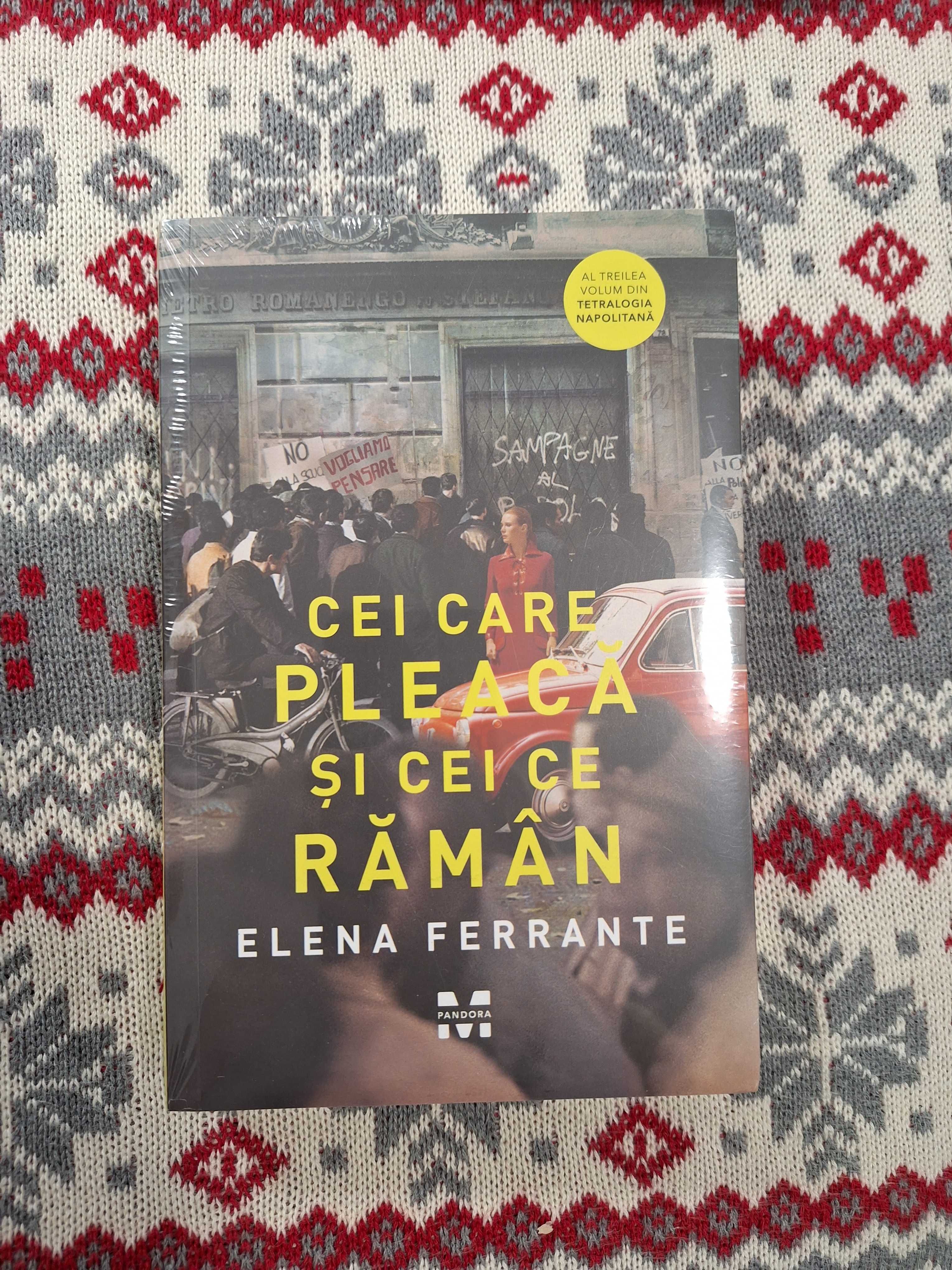 Carte "Cei care pleaca si cei care raman"- Elena Ferrante- vol 3- noua