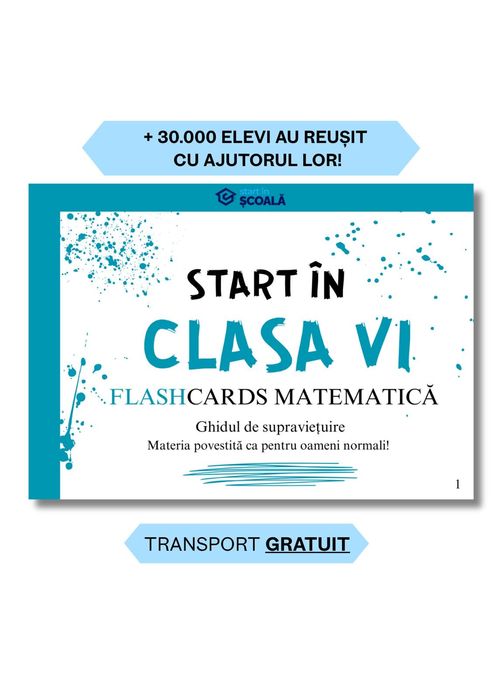 Culegere Clasa VI Matematica – Flashcard Start in Scoala