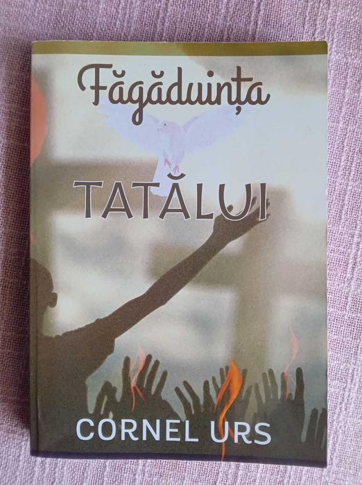 Făgăduința Tatălui, Cornel Urs + Biblia zilnică în ordine cronologică