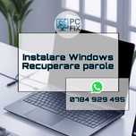 Instalare Windows | Recuperare Parola Windows