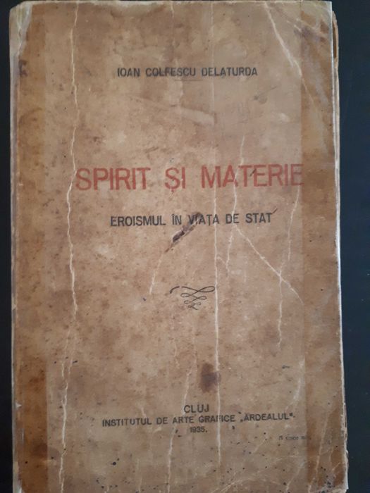 Spirit și materie, Eroismul in viața de stat, Ioan Delaturda, 1935