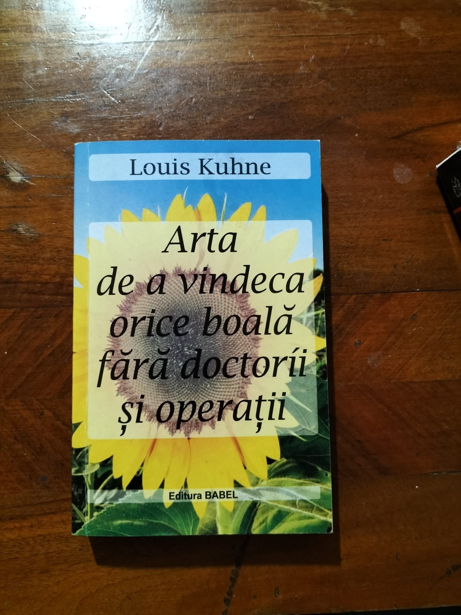 Arta de a vindeca orice boala fara doctorii si operatii