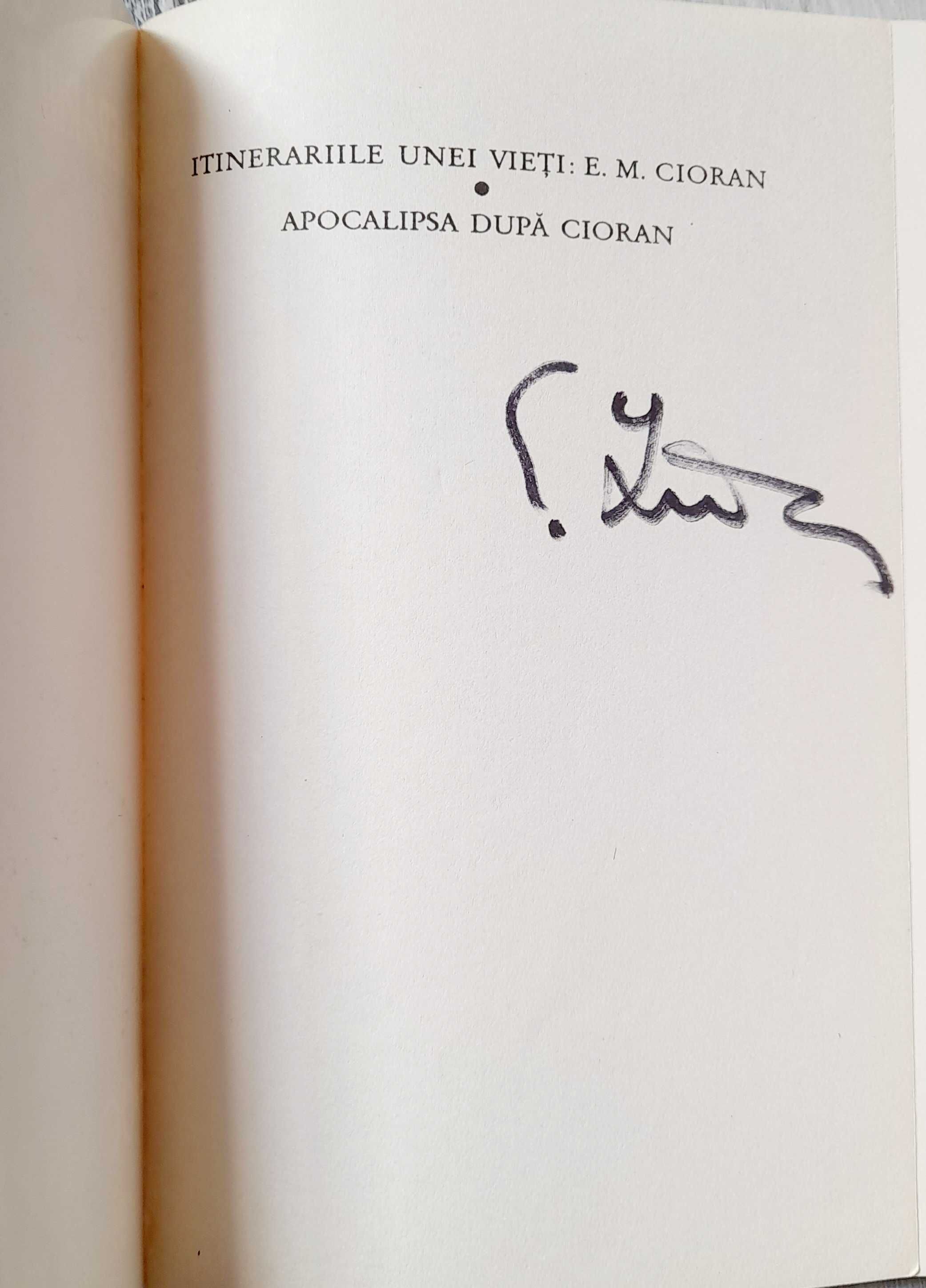 Autograf Gabriel Liiceanu - Apocalipsa după Cioran