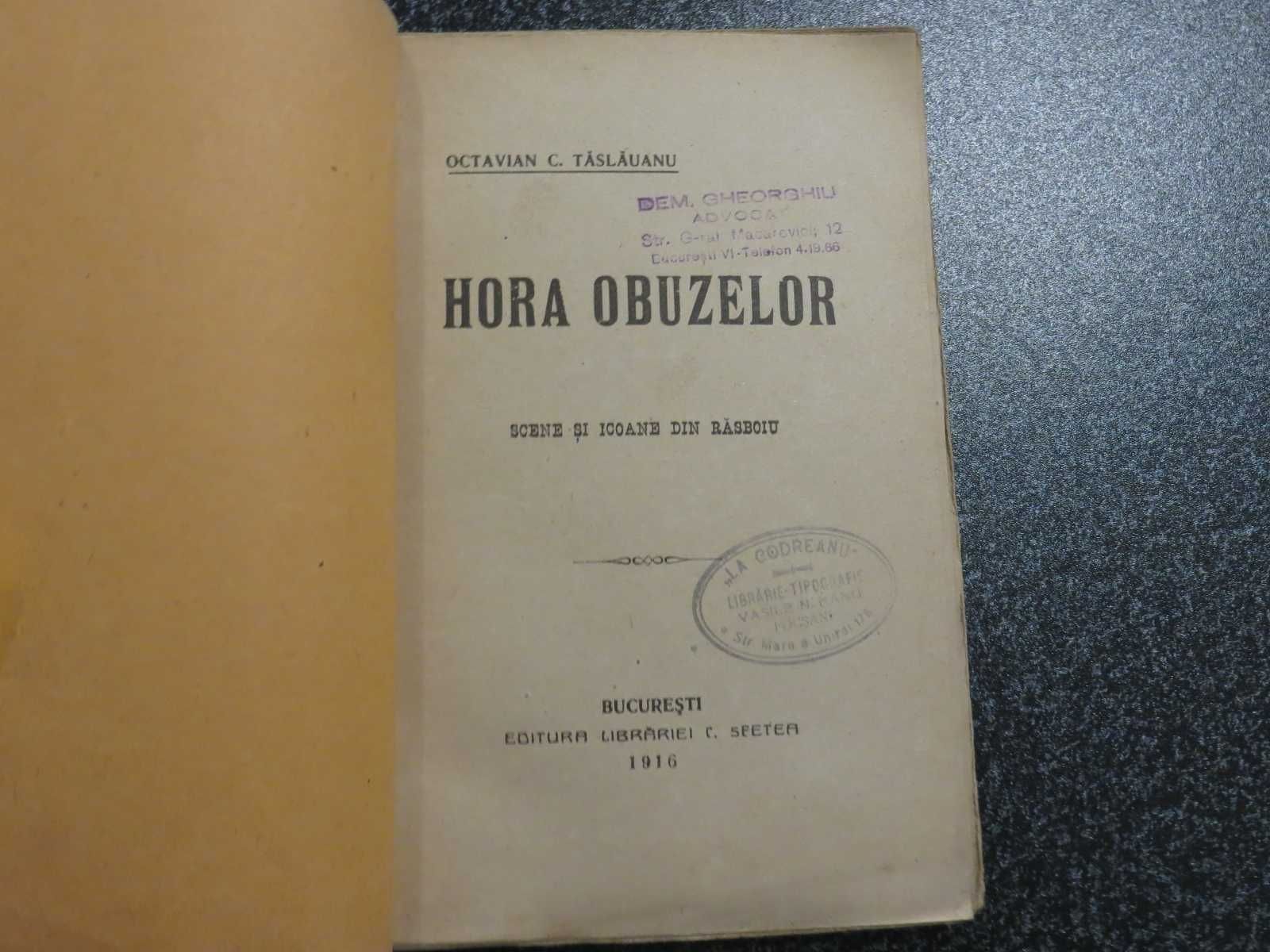 Hora obuzelor  Octavian C. Taslauanu  1916