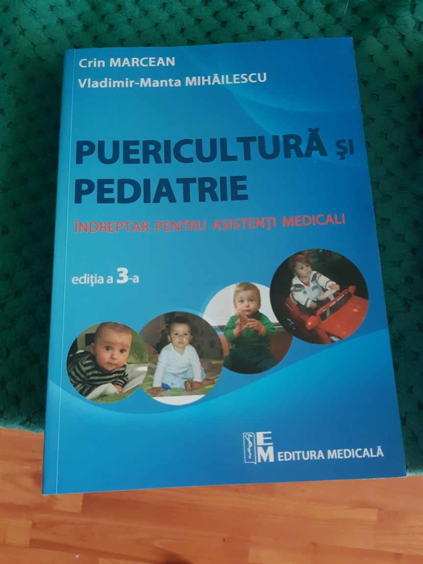 Puericultura si pediatrie (editia 3)- Indreptar pentru asistenti medic