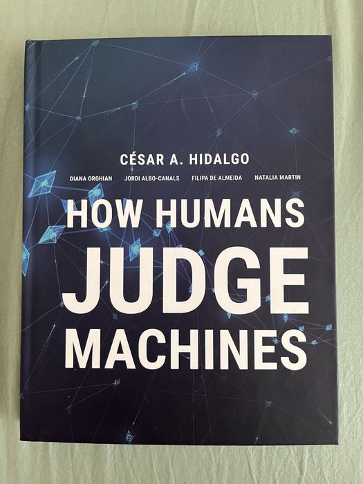 How humans judge machines - Cesar Hildago