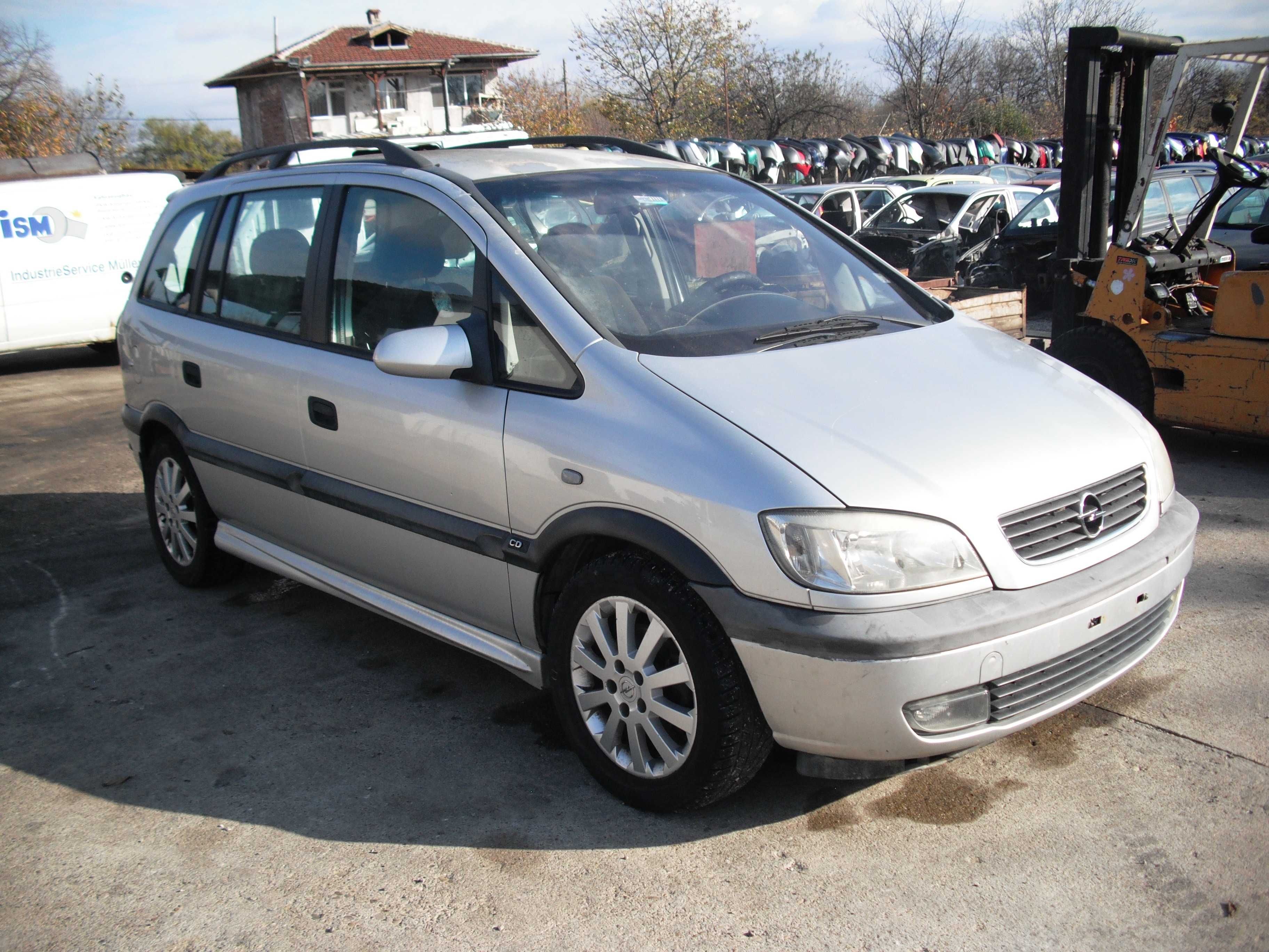 Opel Zafira Опел Зафира 2.0DTL ЧАСТИ