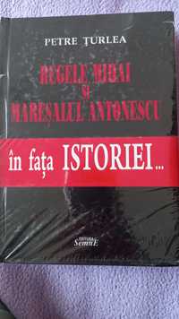 Vand cartea"Regele Mihai și Mareșalul Antonescu în fata Istoriei"