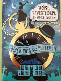 Rose Raventhorpe Investigations-Black Cats and Butlers