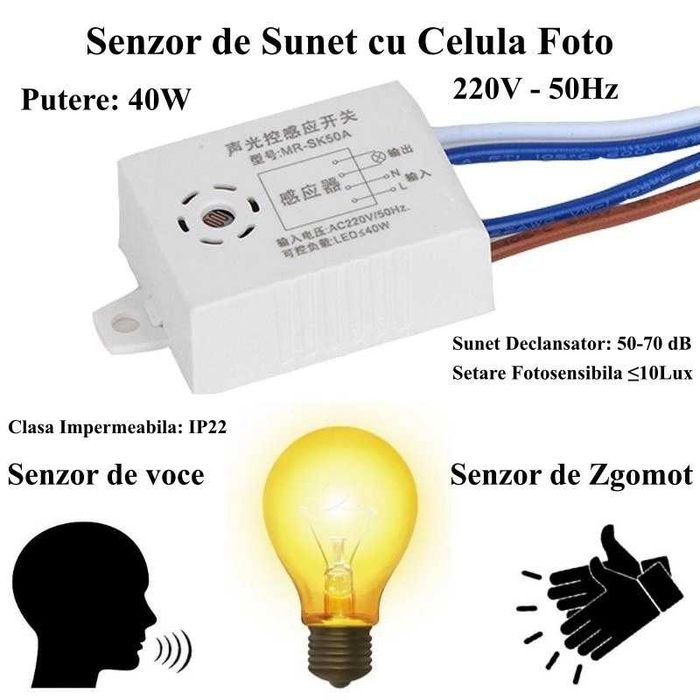Senzor de Sunet 220V / 40W