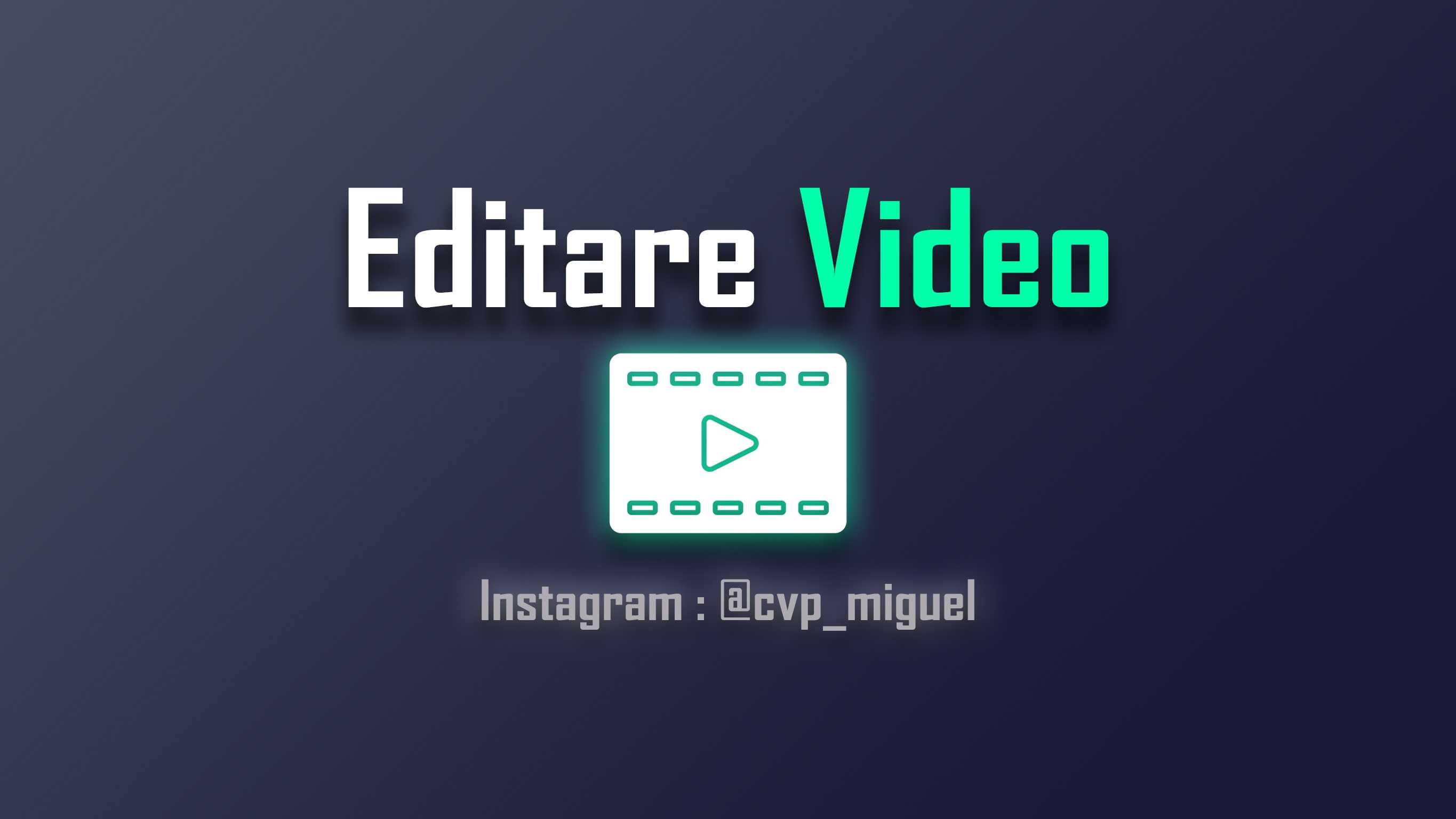 Prestăm servicii de editare video